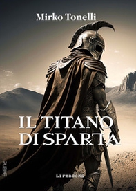 Il titano di Sparta - Librerie.coop