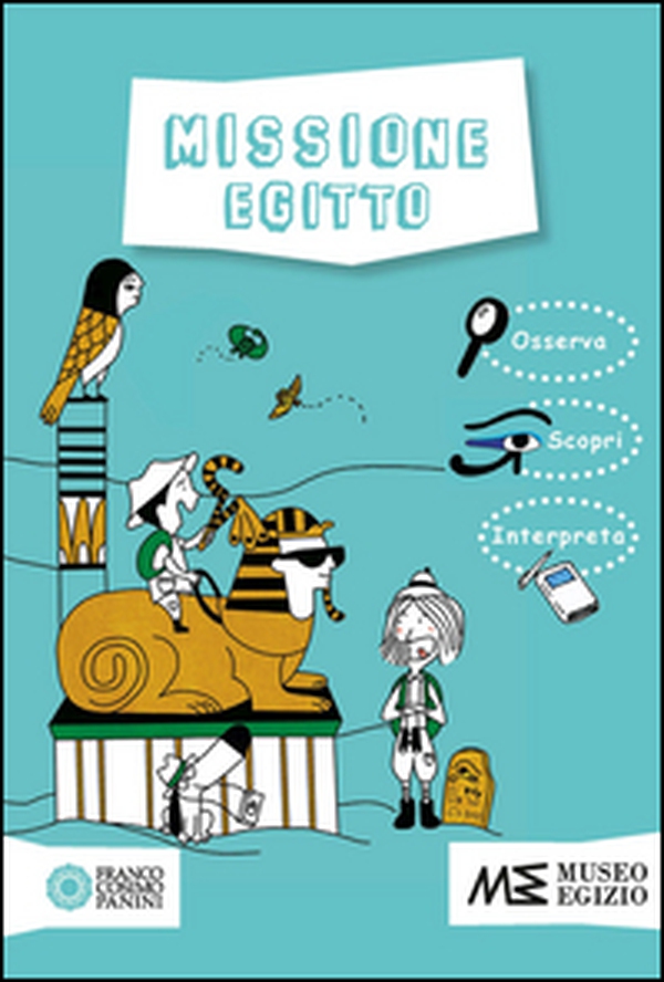 Missione Egitto - Librerie.coop Missione Egitto - Librerie.coop