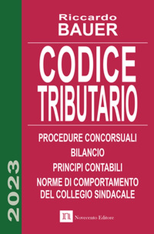 Codice tributario. Procedure concorsuali. Principi contabili - Librerie.coop Codice tributario. Procedure concorsuali. Principi contabili - Librerie.coop