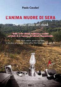 L'anima muore di sera-The soul dies at dusk - Librerie.coop L'anima muore di sera-The soul dies at dusk - Librerie.coop
