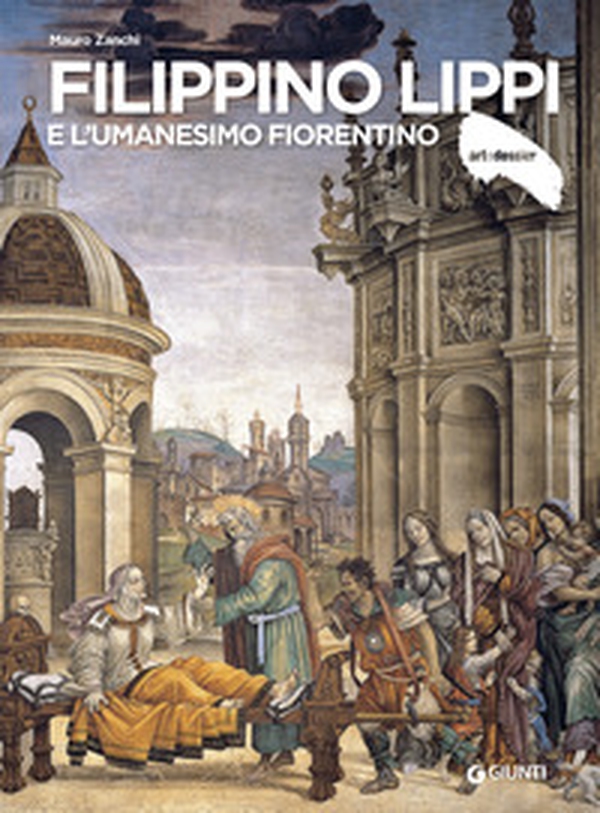 Filippino Lippi e l'Umanesimo fiorentino - Librerie.coop Filippino Lippi e l'Umanesimo fiorentino - Librerie.coop