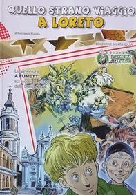 «Quello strano viaggio a Loreto» - Librerie.coop