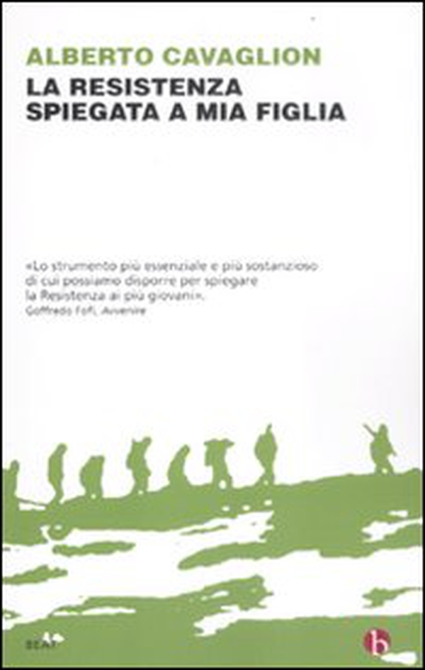 La Resistenza spiegata a mia figlia - Librerie.coop La Resistenza spiegata a mia figlia - Librerie.coop