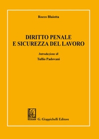 Diritto penale e sicurezza del lavoro - Librerie.coop