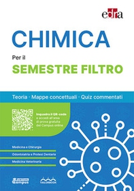 Chimica per il semestre filtro. Teoria, mappe concettuali, quiz commentati - Librerie.coop Chimica per il semestre filtro. Teoria, mappe concettuali, quiz commentati - Librerie.coop