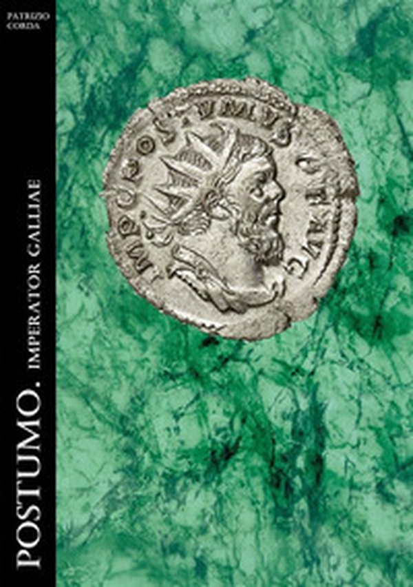 Postumo. Imperator Galliae - Librerie.coop Postumo. Imperator Galliae - Librerie.coop
