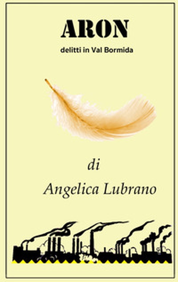 Aron. Delitti in Val Bormida - Librerie.coop Aron. Delitti in Val Bormida - Librerie.coop