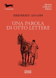 Una parola di otto lettere - Librerie.coop
