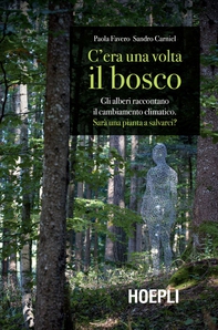C'era una volta il bosco - Librerie.coop C'era una volta il bosco - Librerie.coop