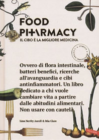 Food pharmacy. Il cibo è la migliore medicina - Librerie.coop