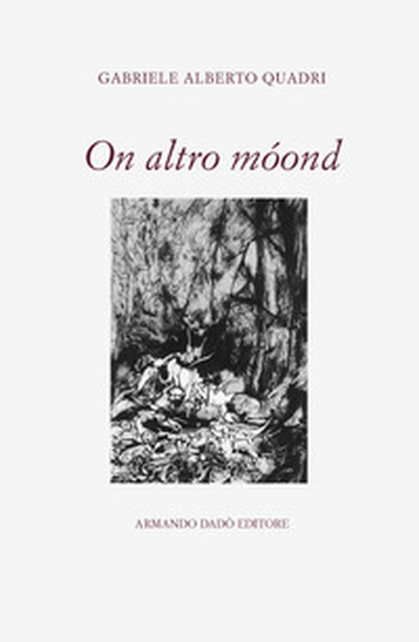 On altro móond. Poesie in dialetto 1975-2018 - Librerie.coop On altro móond. Poesie in dialetto 1975-2018 - Librerie.coop
