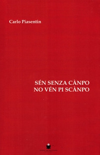 Sen senza campo no ven pi scanpo - Librerie.coop