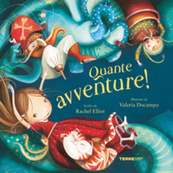 Quante avventure! - Librerie.coop Quante avventure! - Librerie.coop