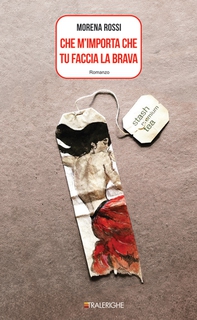 Che m'importa che tu faccia la brava - Librerie.coop