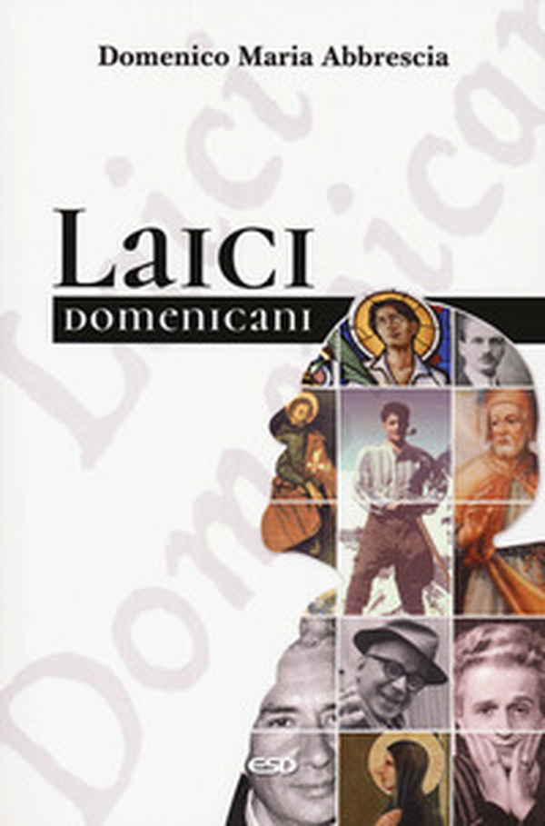 Laici domenicani - Librerie.coop Laici domenicani - Librerie.coop