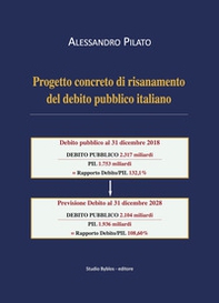 Progetto concreto di risanamento del debito pubblico italiano - Librerie.coop