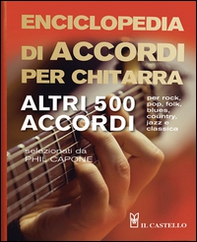 Enciclopedia di accordi per chitarra. Altri 500 accordi - Librerie.coop Enciclopedia di accordi per chitarra. Altri 500 accordi - Librerie.coop