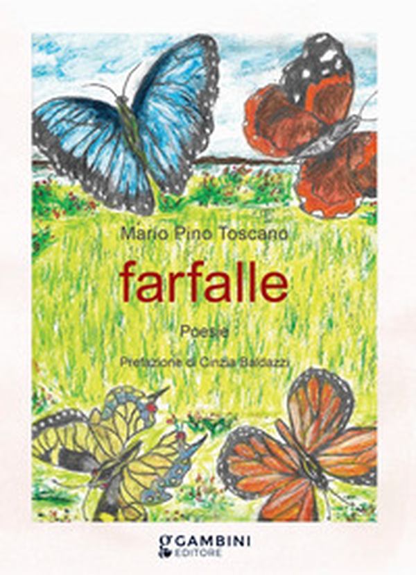 Farfalle. Poesie - Librerie.coop Farfalle. Poesie - Librerie.coop