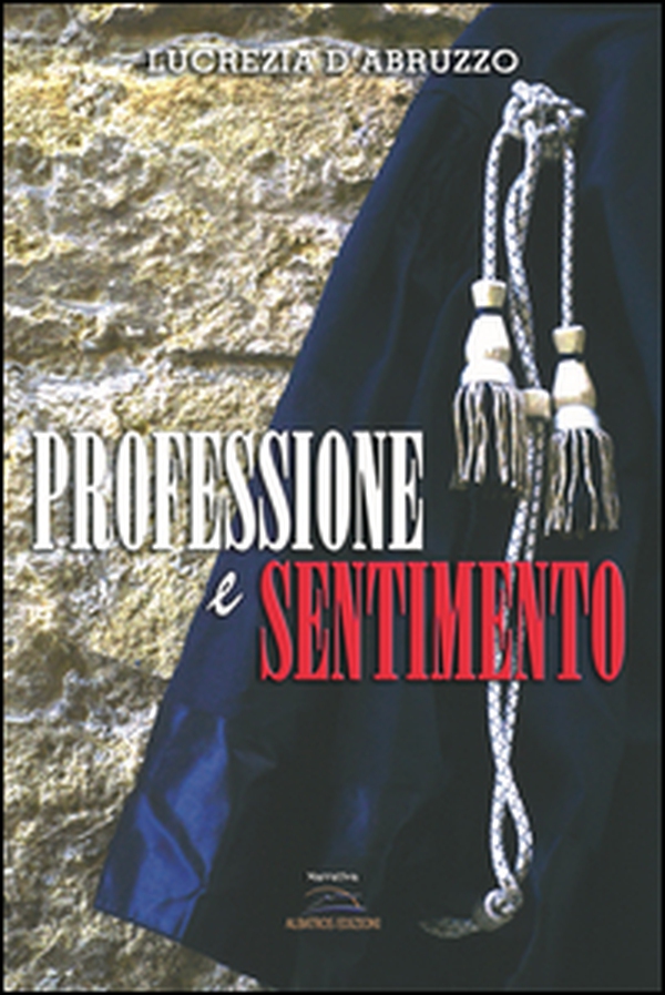 Professione e sentimento - Librerie.coop Professione e sentimento - Librerie.coop