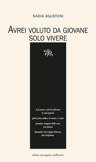 Avrei voluto da giovane solo vivere - Librerie.coop Avrei voluto da giovane solo vivere - Librerie.coop