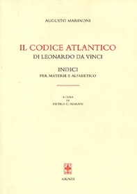 Il Codice Atlantico di Leonardo da Vinci: indice per materie e alfabetico - Librerie.coop