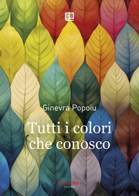 Tutti i colori che conosco - Librerie.coop