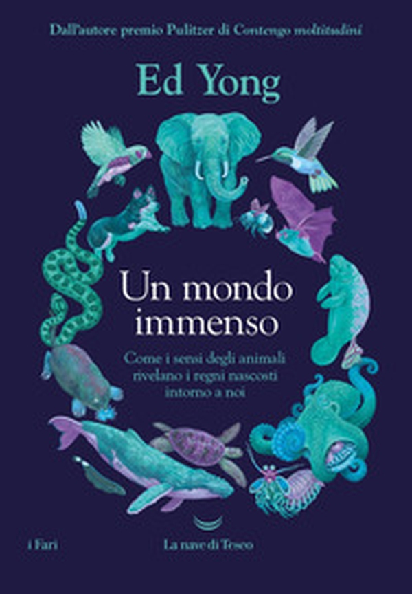 Un mondo immenso. Come i sensi degli animali rivelano i regni nascosti intorno a noi - Librerie.coop Un mondo immenso. Come i sensi degli animali rivelano i regni nascosti intorno a noi - Librerie.coop