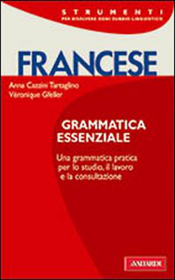 Francese. Grammatica essenziale - Librerie.coop Francese. Grammatica essenziale - Librerie.coop