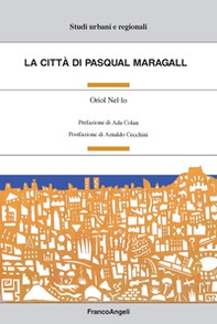 La città di Pasqual Maragall - Librerie.coop