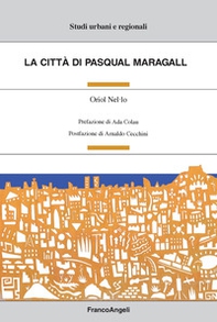 La città di Pasqual Maragall - Librerie.coop La città di Pasqual Maragall - Librerie.coop