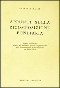 Appunti sulla ricomposizione fondiaria - Librerie.coop