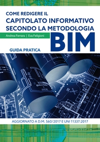 Come redigere il capitolato informativo secondo la metodologia BIM - Librerie.coop Come redigere il capitolato informativo secondo la metodologia BIM - Librerie.coop