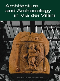 Architecture and Archaeology in Via dei Villini - Librerie.coop
