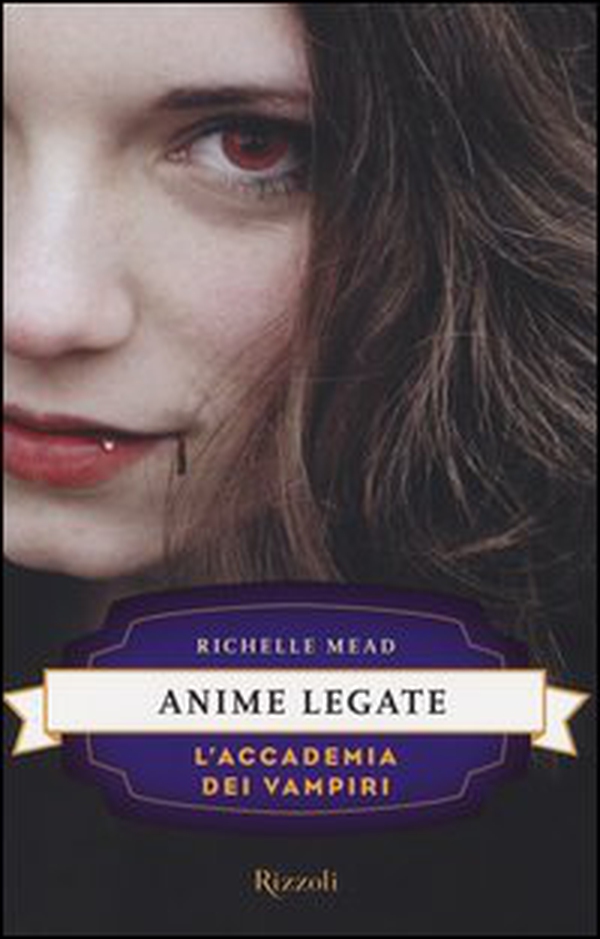 Anime legate. L'accademia dei vampiri - Vol. 5 - Librerie.coop Anime legate. L'accademia dei vampiri - Vol. 5 - Librerie.coop