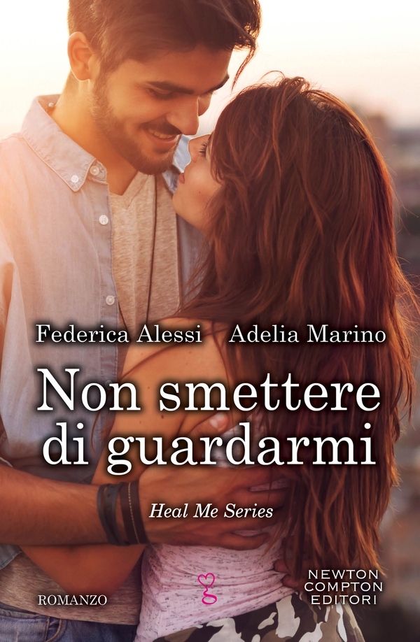 Non smettere di guardarmi - Librerie.coop Non smettere di guardarmi - Librerie.coop