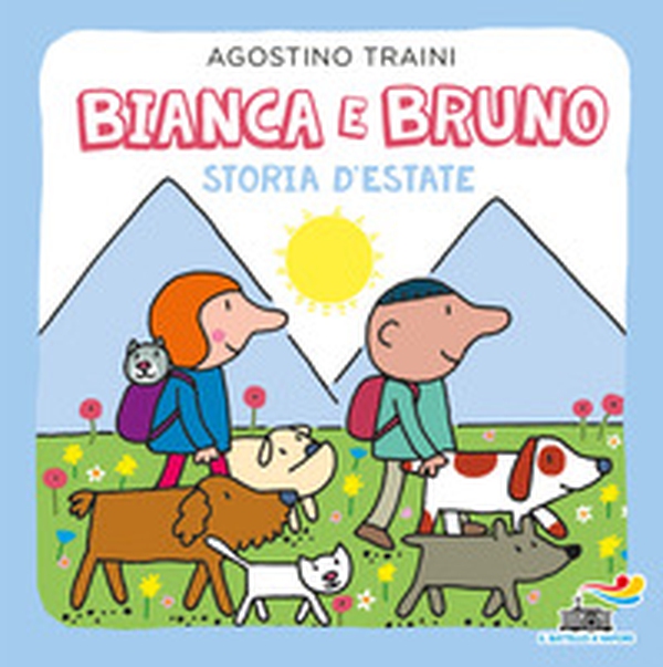 Bianca e Bruno. Storia d'estate - Librerie.coop Bianca e Bruno. Storia d'estate - Librerie.coop