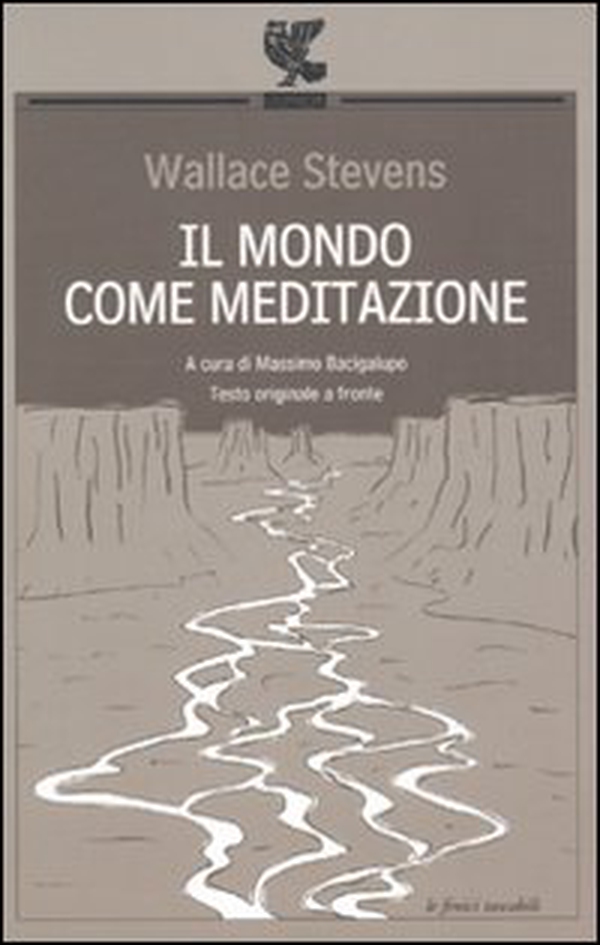 Il mondo come meditazione. Testo inglese a fronte - Librerie.coop Il mondo come meditazione. Testo inglese a fronte - Librerie.coop