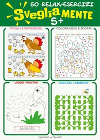 Svegliamente 5+. 50 relax-esercizi - Librerie.coop Svegliamente 5+. 50 relax-esercizi - Librerie.coop