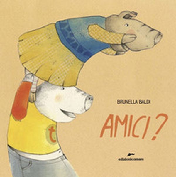 Amici? - Librerie.coop Amici? - Librerie.coop