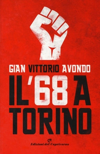 Il '68 a Torino - Librerie.coop Il '68 a Torino - Librerie.coop
