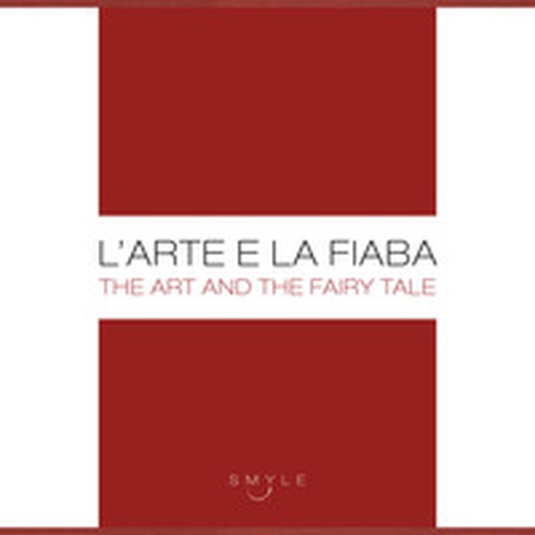 L'arte e la fiaba. Smyle - Librerie.coop