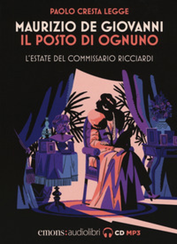 Il posto di ognuno. L'estate del commissario Ricciardi letto da Paolo Cresta. Audiolibro. CD Audio formato MP3 - Librerie.coop Il posto di ognuno. L'estate del commissario Ricciardi letto da Paolo Cresta. Audiolibro. CD Audio formato MP3 - Librerie.coop