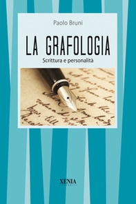 La grafologia. Scrittura e personalità - Librerie.coop La grafologia. Scrittura e personalità - Librerie.coop
