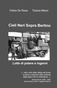 Cieli neri sopra Berlino. Lotte di potere e inganni - Librerie.coop