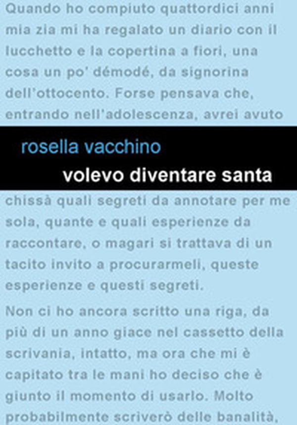 Volevo diventare santa - Librerie.coop Volevo diventare santa - Librerie.coop