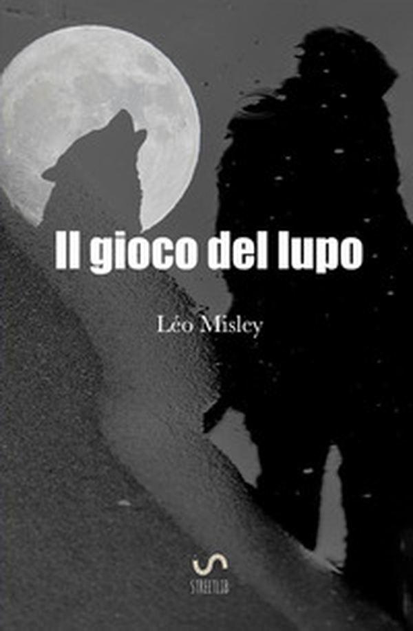 Il gioco del lupo - Librerie.coop Il gioco del lupo - Librerie.coop
