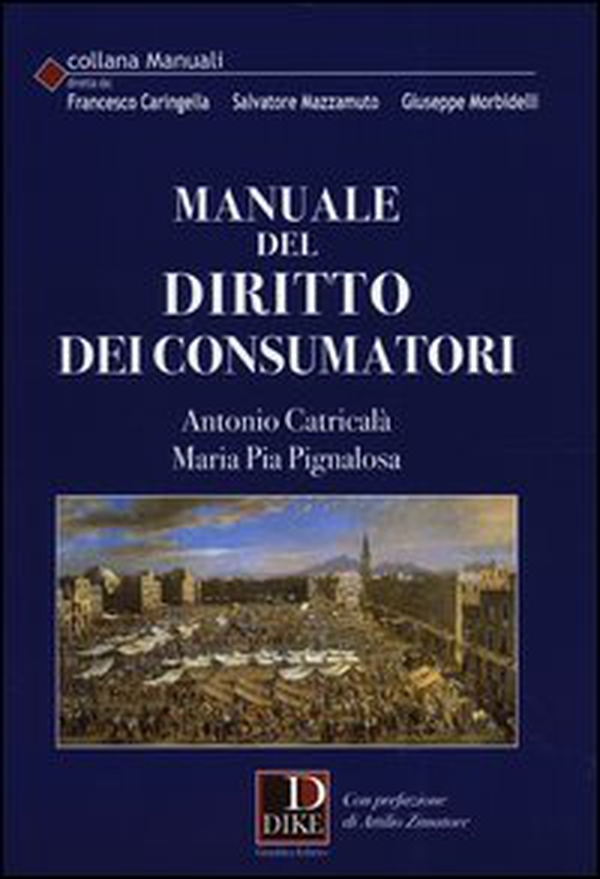 Manuale del diritto dei consumatori - Librerie.coop Manuale del diritto dei consumatori - Librerie.coop