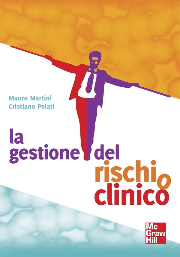 La gestione del rischio clinico - Librerie.coop