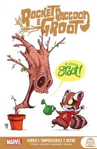 Verso l'impossibile e oltre. Rocket Raccoon e Groot - Librerie.coop Verso l'impossibile e oltre. Rocket Raccoon e Groot - Librerie.coop