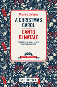 A Christmas Carol - Canto di Natale - Librerie.coop A Christmas Carol - Canto di Natale - Librerie.coop